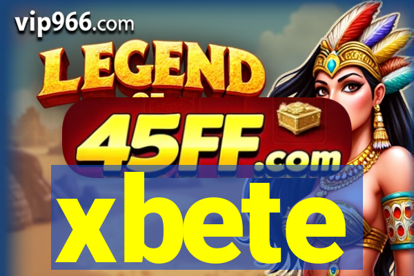 xbete