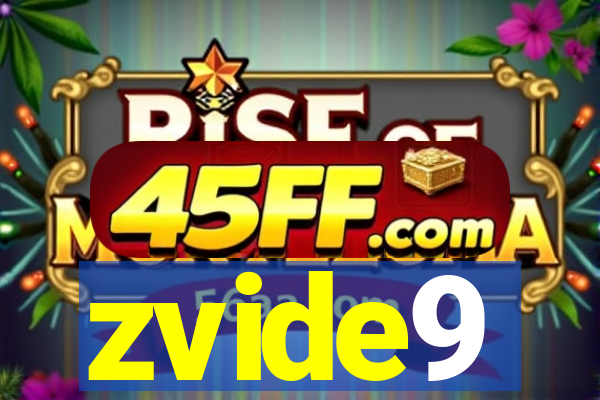 zvide9
